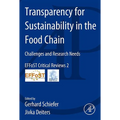 Transparency for Sustainability in the Food Chain: Challenges and Research Needs Effost Critical Reviews #2