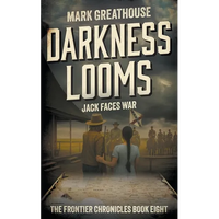 Darkness Looms: Jack Faces War - Paperback