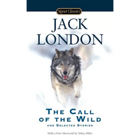 The Call of the Wild and Selected Stories - Mass Market Paperbound