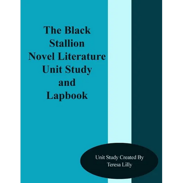 The Black Stallion Novel Literature Unit Study and Lapbook - Paperback