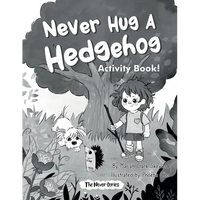Never Hug a Hedgehog Activity Book: The Never Series - Paperback