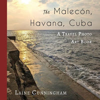 The Malecon, Havana, Cuba: A Travel Photo Art Book - Paperback