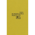 Lisa Robertson's Magenta Soul Whip