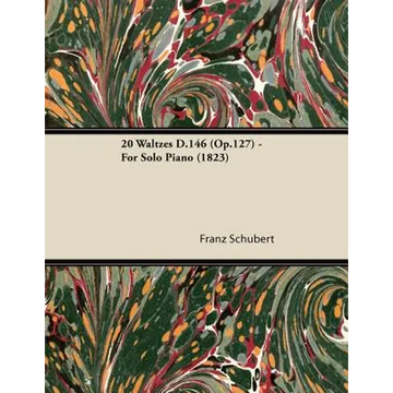 20 Waltzes D.146 (Op.127) - For Solo Piano (1823) - Paperback