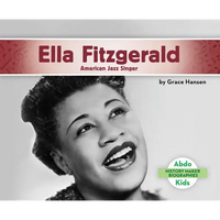 Ella Fitzgerald: American Jazz Singer: American Jazz Singer - Library Binding