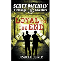 Loyal to the End - Paperback