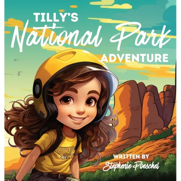Tilly's National Park Adventure - Hardcover