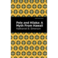 Pele and Hiiaka: A Myth from Hawaii - Paperback