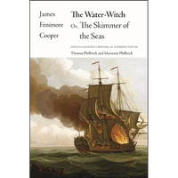 The Water-Witch: Or, The Skimmer of the Seas - Paperback