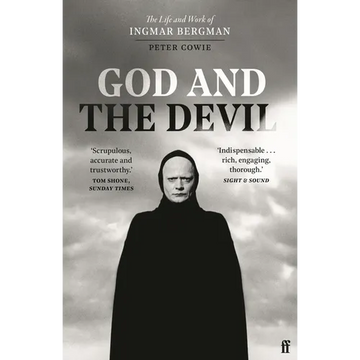 God and the Devil: The Life and Work of Ingmar Bergman - Paperback