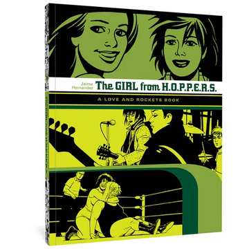The Girl from H.O.P.P.E.R.S.: A Love and Rockets Book - Paperback