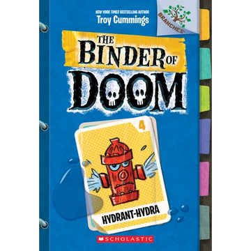 Hydrant-Hydra: A Branches Book (the Binder of Doom #4): Volume 4 - Paperback