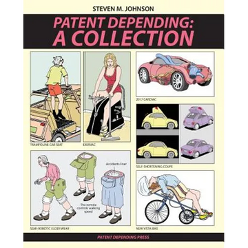 Patent Depending: A Collection - Paperback