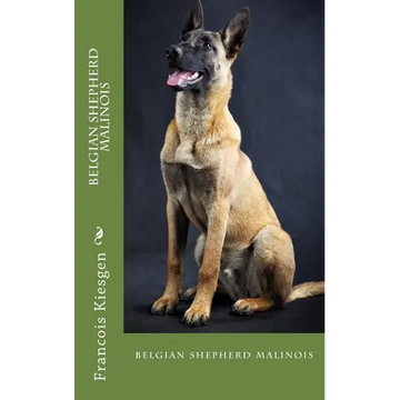 belgian shepherd malinois - Paperback