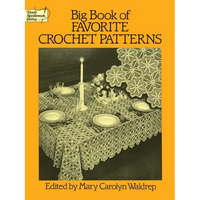 Big Book of Favorite Crochet Patterns - Paperback