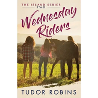 Wednesday Riders: A story of summer friendships, love, and lessons learned - Paperback