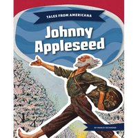 Johnny Appleseed - Library Binding