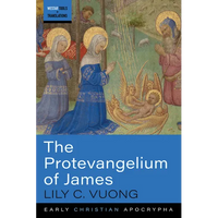 The Protevangelium of James - Paperback