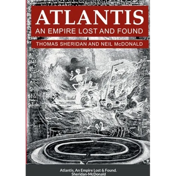 Atlantis, An Empire Lost and Found - Paperback