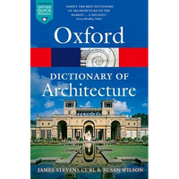 The Oxford Dictionary of Architecture - Paperback
