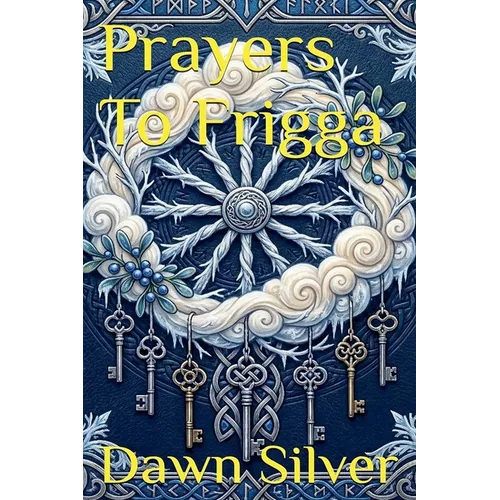 Prayers To Frigga