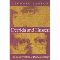 Derrida and Husserl: The Basic Problem of Phenomenology - Paperback