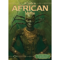 A Guide to African Myths - Library Binding