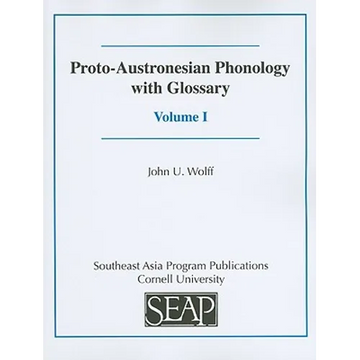 Proto-Austronesian Phonology with Glossary - Paperback