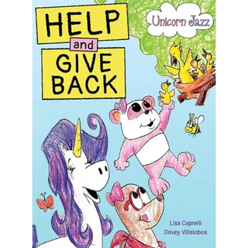 Unicorn Jazz Help and Give Back - Hardcover