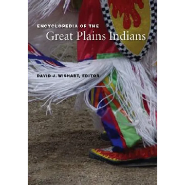 Encyclopedia of the Great Plains Indians - Paperback