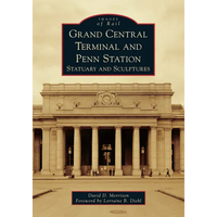 Grand Central Terminal and Penn Station: Statuary and Sculptures - Paperback