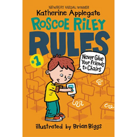 Roscoe Riley Rules #1: Never Glue Your Friends to Chairs - Paperback