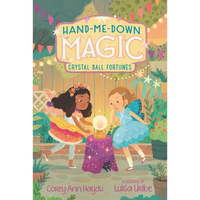 Hand-Me-Down Magic: Crystal Ball Fortunes - Paperback
