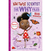 Bug Bonanza! (ADA Twist, Scientist: Why Files #4) - Hardcover