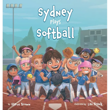 Sydney Plays Softball - Hardcover
