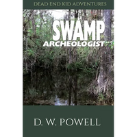Swamp Archeologist - Paperback