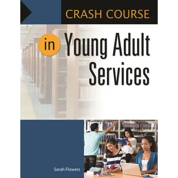 Crash Course in Young Adult Services - Paperback