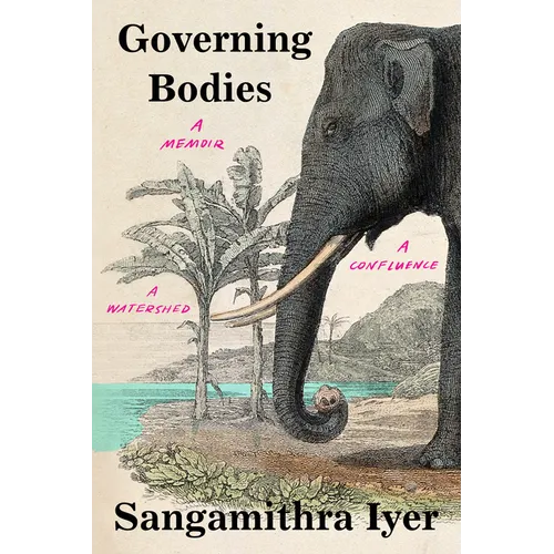 Governing Bodies: A Memoir, a Confluence, a Watershed