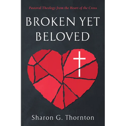 Broken yet Beloved