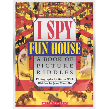 I Spy Fun House: A Book of Picture Riddles - Hardcover