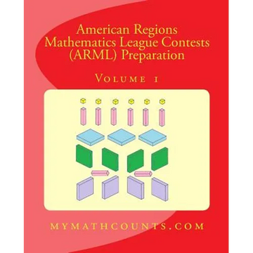 American Regions Mathematics League Contests (ARML) Preparation (Volume 1) - Paperback