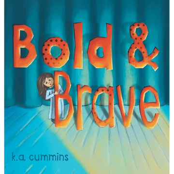 Bold & Brave - Hardcover