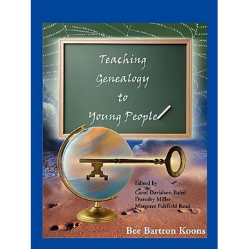 Teaching Genealogy to Young People - Paperback