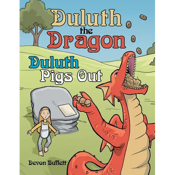 Duluth the Dragon: Duluth Pigs Out - Paperback