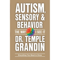 Autism, Sensory and Behavior: Everything You Need to Know - Paperback