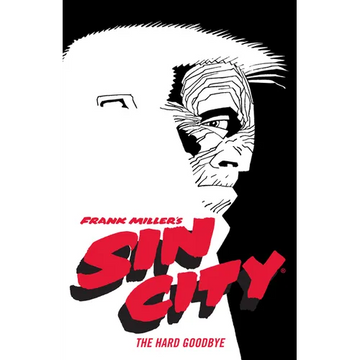 Frank Miller's Sin City Volume 1: The Hard Goodbye (Fourth Edition) - Paperback