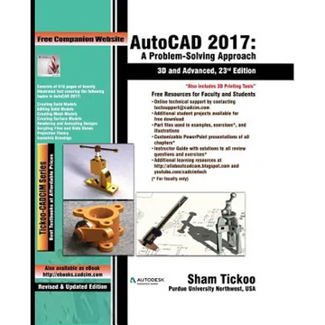 AutoCAD 2017: A Problem-Solving Approach, 3D and Advanced - Paperback