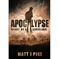 Apocalypse: Diary of a Survivor - Paperback