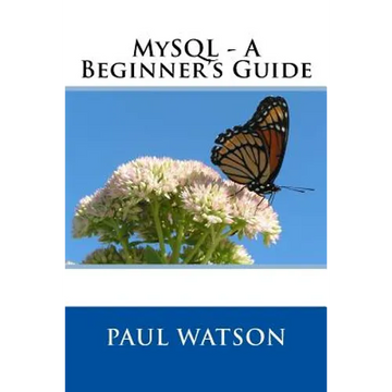 MySQL - A Beginner's Guide - Paperback