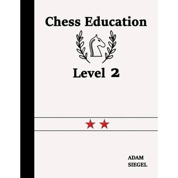 Chess Education Level 2 - Paperback
